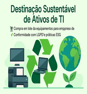 Reciclagem e compra de ativos de TI em São Paulo
